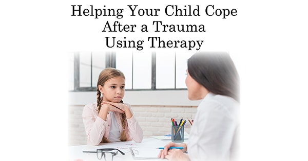 Using Therapy to Help Your Child Cope After a Trauma - Personally ...