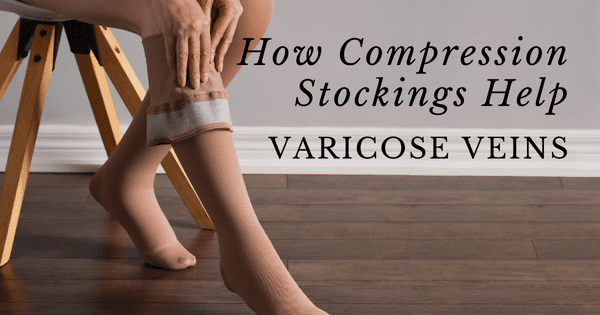 How Compression Stockings Help Varicose Veins - Personally
